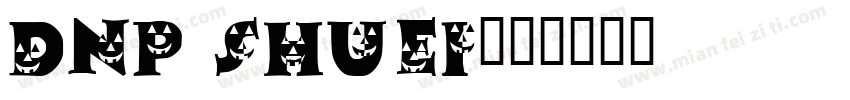 DNP Shuei字体转换